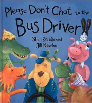Paperback Don't Chat to the Bus Driver Book