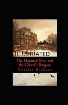 Paperback The Haunted Man and the Ghost's Bargain Illustrated Book