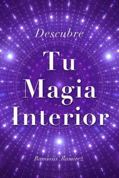 Paperback Descubre Tu Magia Interior [Spanish] Book