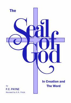 Paperback The Seal of God In Creation and the Word Book