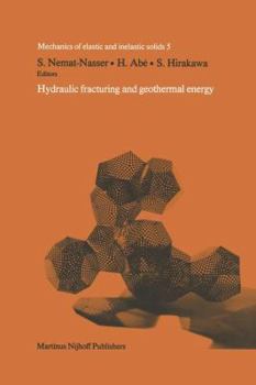 Paperback Hydraulic Fracturing and Geothermal Energy: Proceedings of the First Japan-United States Joint Seminar on Hydraulic Fracturing and Geothermal Energy, Book