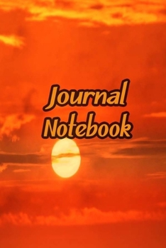 Paperback Journal Notebook: Orange Daily Journaling - Lined Paper Wide Ruled Notes Spark Your Imagination and Positive Thinking - Sun Cover Print Book