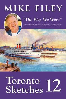 Paperback Toronto Sketches 12: "The Way We Were" Book