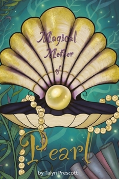 Magical Mother Of Pearl