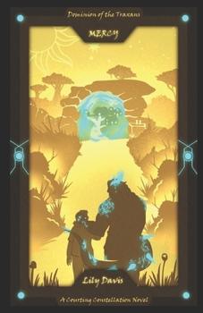 Mercy: Dominion of the Traxans Book 1