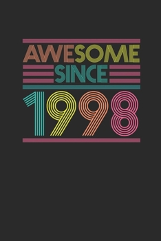 Awesome Since 1998: Graph Paper Notebook – Birthday Gift or Anniversary Gift Idea