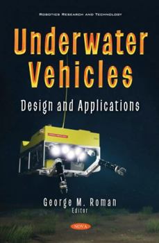 Paperback Underwater Vehicles: Design and Applications Book