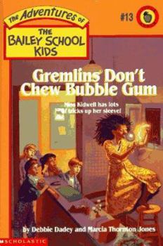 Paperback Gremlins Don't Chew Bubble Gum Book