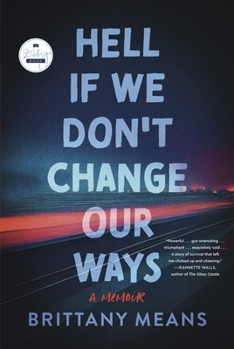 Paperback Hell If We Don't Change Our Ways: A Memoir Book