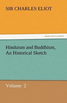 Paperback Hinduism and Buddhism, an Historical Sketch Book