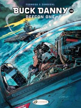 Defcon One - Book #55 of the Buck Danny