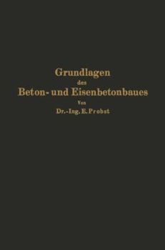 Paperback Grundlagen Des Beton- Und Eisenbetonbaues [German] Book