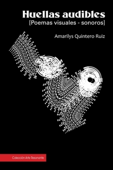 Paperback Huellas audibles: poemas visuales-sonoros [Spanish] Book