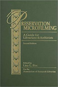 Hardcover Preservation Microfilming: A Guide for Librarians and Archivists Book
