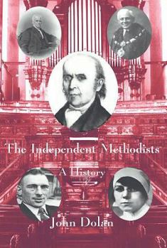 Paperback The Independent Methodists: A History Book
