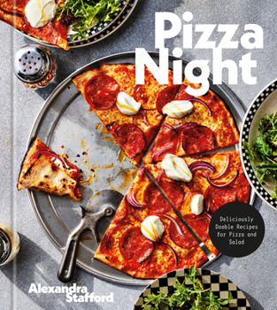 Hardcover Pizza Night: Deliciously Doable Recipes for Pizza and Salad Book