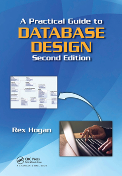 Paperback A Practical Guide to Database Design Book