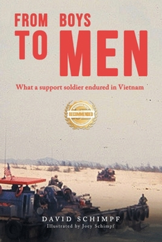 Paperback From Boys to Men: What A Support Soldier Endured in Vietnam Book