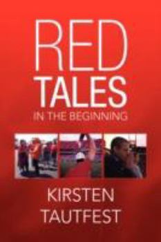 Paperback Red Tales: In The Beginning Book