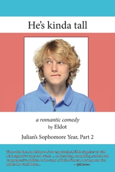 Paperback He's kinda tall: Julian's Sophomore Year Part 2 Book