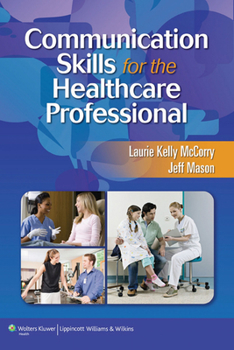 Paperback Communication Skills for the Healthcare Professional Book
