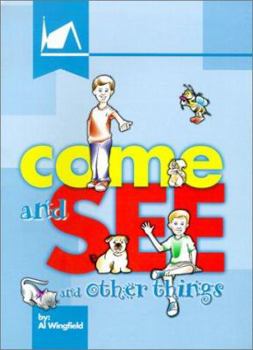 Paperback Come and See and Other Things Book