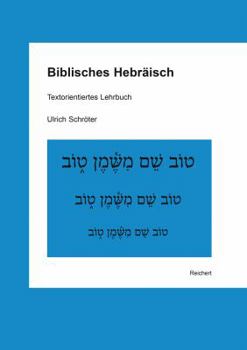 Paperback Biblisches Hebraisch: Textorientiertes Lehrbuch [German] Book