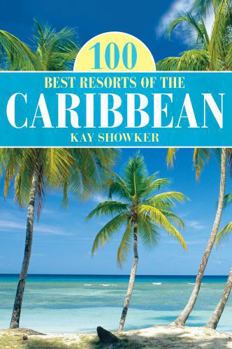 Paperback 100 Best Resorts of the Caribbean Book