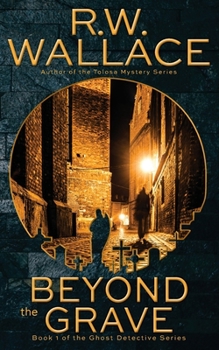 Paperback Beyond the Grave: A Ghost Detective Novel Book