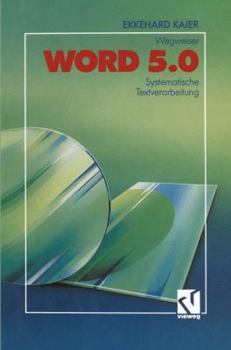 Paperback Word 5.0-Wegweiser: Systematische Textverarbeitung [German] Book