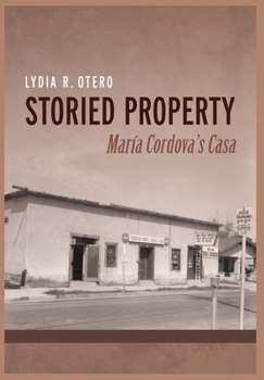 Storied Property : María Cordova's Casa