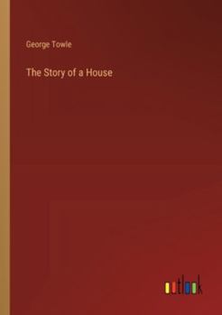 Paperback The Story of a House Book