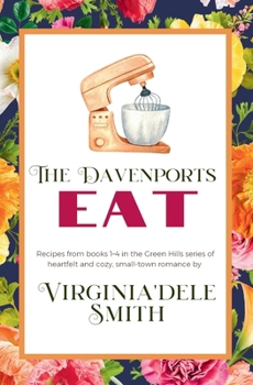 Paperback The Davenports EAT: A Green Hills Cookbook Book