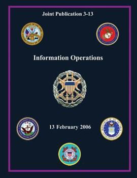 Paperback Information Operations (Joint Publication 3-13) Book
