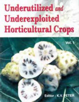 Paperback Underutilized and Underexploited Horticultural Crops Book