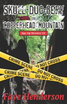 Paperback Skull-Dug-gery on Copperhead Mountain Book