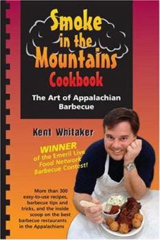 Paperback Smoke in the Mountains Cookbook: The Art of Appalachian Barbecue Book