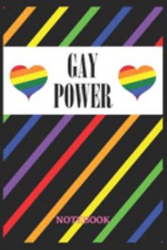 GAY POWER Notebook: 6x9 inches - 110 blank numbered pages • Greatest LGBTQ Rainbow Hearts Journal • Gift, Present Idea