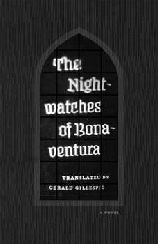 Hardcover The Nightwatches of Bonaventura Book