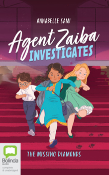 The Missing Diamonds - Book #1 of the Agent Zaiba Investigates