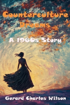 Counterculture Dreams (Sixties)