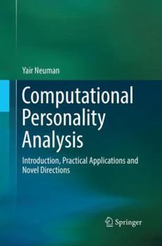 Paperback Computational Personality Analysis: Introduction, Practical Applications and Novel Directions Book