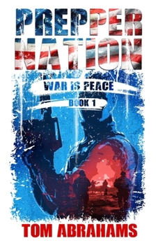 Prepper Nation: War is Peace