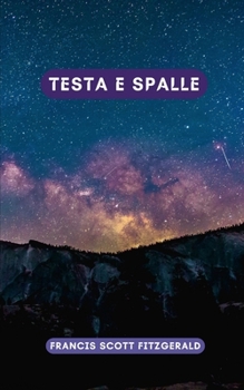 Paperback Testa e spalle: Un classico della letteratura americana [Italian] Book