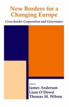 Paperback New Borders for a Changing Europe: Cross-Border Cooperation and Governance Book