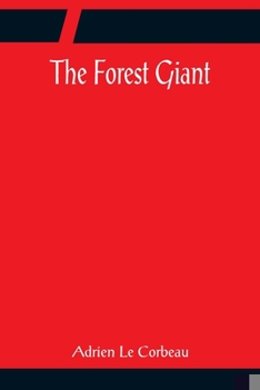 Paperback The Forest Giant Book