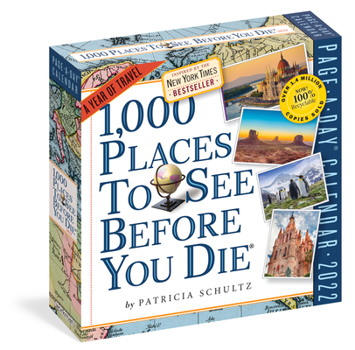 Calendar 1,000 Places to See Before You Die Page-A-Day Calendar 2022: A Year of Travel Book