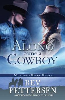 Paperback Along Came A Cowboy Book