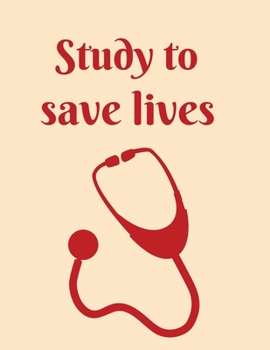 Paperback Study to save lives: 100 Lined Pages - 8.5" x 11" - Planner, Journal, Notebook, Composition Book, Diary for Women, Men, and Children Book