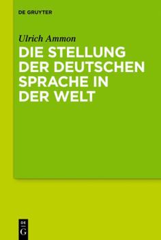 Perfect Paperback Die Stellung der deutschen Sprache in der Welt (German Edition) [German] Book